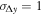 ${\sigma }_{{\rm{\Delta }}y}=1$