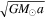 $\sqrt{{{GM}}_{\odot }a}$