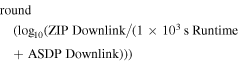 $\mathrm{round}({\mathrm{log}}_{10}(\mathrm{ZIP}\ \mathrm{Downlink}/(1\times {10}^{3}\,{\rm{s}}\,\mathrm{Runtime}+\mathrm{ASDP}\ \mathrm{Downlink})))$