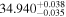 ${34.940}_{-0.035}^{+0.038}$