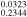 ${}_{0.2344}^{0.0323}$