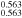 ${}_{0.563}^{0.563}$