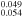 ${}_{0.054}^{0.049}$