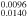 ${}_{0.0140}^{0.0096}$