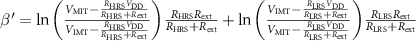 $\beta^{\prime} = \ln\bigg( \frac{V_{\mathrm{MIT}} - \frac{R_{\mathrm{HRS}} V_{\mathrm{DD}}}{R_{\mathrm{HRS}} + R_{\mathrm{ext}}}}{V_{\mathrm{IMT}} - \frac{R_{\mathrm{HRS}} V_{\mathrm{DD}}}{R_{\mathrm{HRS}} + R_{\mathrm{ext}}}}\bigg)\frac{R_{\mathrm{HRS}}R_{\mathrm{ext}}}{R_{\mathrm{HRS}} + R_{\mathrm{ext}}} + \ln\bigg( \frac{V_{\mathrm{IMT}} - \frac{R_{\mathrm{LRS}} V_{\mathrm{DD}}}{R_{\mathrm{LRS}} + R_{\mathrm{ext}}}}{V_{\mathrm{MIT}} - \frac{R_{\mathrm{LRS}} V_{\mathrm{DD}}}{R_{\mathrm{LRS}} + R_{\mathrm{ext}}}}\bigg)\frac{R_{\mathrm{LRS}} R_{\mathrm{ext}}}{R_{\mathrm{LRS}} + R_{\mathrm{ext}}}$